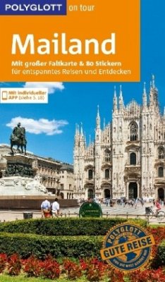 POLYGLOTT on tour Reiseführer Mailand - Lettau, Gunther;Hamel, Christine;Kilimann, Susanne