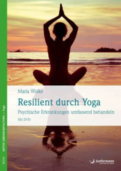 Resilient durch Yoga, m. DVD - Wolke, Maria