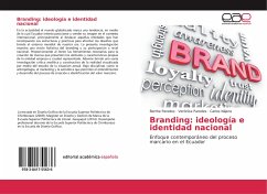 Branding: ideología e identidad nacional - Paredes, Bertha;Paredes, Verónica;Nájera, Carlos