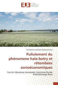 Pullulement du phénomene hala-botry et rétombées socioéconomiques - Rasoamanarivo, Fonohasina Landivola