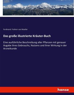Das große illustrierte Kräuter-Buch - Müller, Ferdinand von