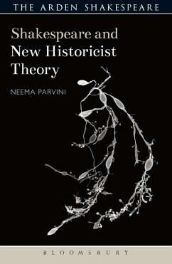 Shakespeare and New Historicist Theory (eBook, PDF) - Parvini, Neema