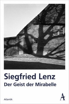 Der Geist Mirabelle - Lenz, Siegfried