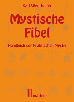 Die Mystische Fibel - Weinfurter, Karl