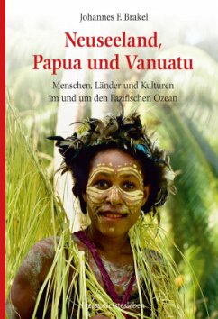 Neuseeland, Papua und Vanuatu - Brakel, Johannes F.