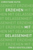 Erziehen mit Gelassenheit