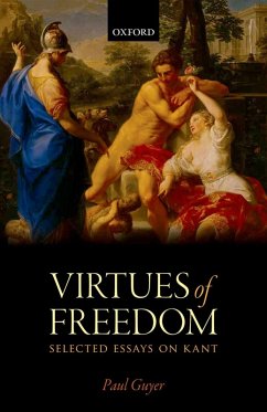 The Virtues of Freedom (eBook, ePUB) - Guyer, Paul