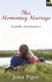 This Momentary Marriage (eBook, ePUB)