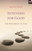 Intended for Good (eBook, ePUB)
