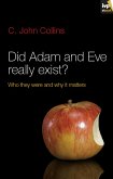 Did Adam and Eve Really Exist? (eBook, ePUB) Did Adam and Eve Really Exist? (eBook, ePUB)