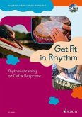 Get Fit in Rhythm, m. 1 Audio-CD + 1 Daten-CD