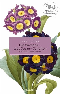 Die Watsons / Lady Susan / Sanditon. Die unvollendeten Romane (eBook, ePUB) - Austen, Jane
