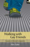 Walking with Gay Friends (eBook, ePUB)