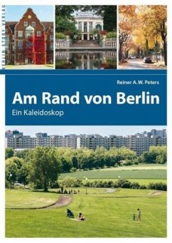 Am Rand von Berlin - Peters, Reiner A. W.