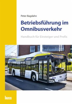 Betriebsführung im Omnibusverkehr - Bagdahn, Peter
