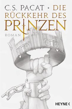 Rückkehr des Prinzen / Kriegerprinz Bd.3 (eBook, ePUB) - Pacat, C. S.
