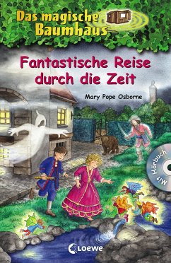 Fantastische Reise durch die Zeit / Das magische Baumhaus Sammelband Bd.10 - Osborne, Mary Pope