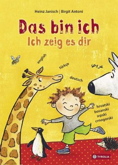 Das bin ich. Ich zeig es dir. - Janisch, Heinz