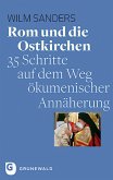 Rom und die Ostkirchen