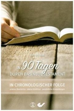 In 90 Tagen durch das Neue Testament - Rhodes, Ron