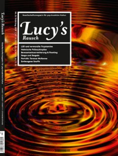 Das Gesellschaftsmagazin für psychoaktive Kultur / Lucy's Rausch 5