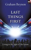 Last things first (eBook, ePUB)