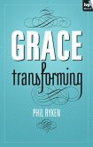 Grace Transforming (eBook, ePUB)