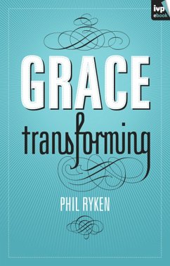 Grace Transforming (eBook, ePUB) - Green, Chris