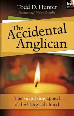 The Accidental Anglican (eBook, ePUB) - Hunter, Todd