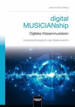 digital MUSICIANship digital MUSICIANship