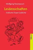 LEIDENSCHAFTEN - Auf der Suche nach Sinnhaftigkeit