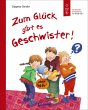 Zum Glück gibt es Geschwister! - Bild 1
