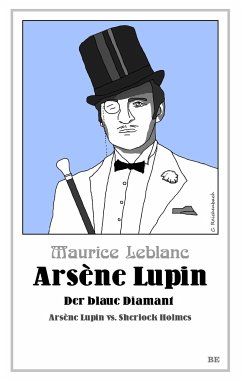 Arsène Lupin - Der blaue Diamant - Leblanc, Maurice