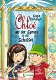 Chloé und der Sprung in der Schüssel / Chloé Bd.2