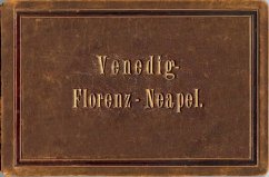 Venedig - Florenz - Neapel