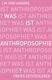 Was ist Anthroposophie?