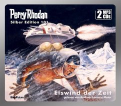 Eiswind der Zeit / Perry Rhodan - Silberband Bd.101 (2 MP3-CDs) - Mahr, Kurt;Ewers, H. G.