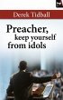 Preacher, Keep Yourself from Idols... - Bild 1