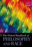 The Oxford Handbook of Philosophy and Race (eBook, ePUB)