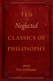 Ten Neglected Classics of Philosophy (eBook, ePUB)