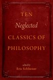 Ten Neglected Classics of Philosophy (eBook, ePUB)