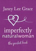 Imperfectly Natural Woman (eBook, ePUB)