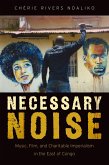 Necessary Noise (eBook, ePUB)