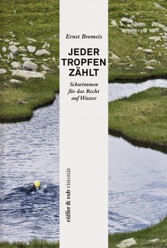 rüffer&rub visionär / Jeder Tropfen zählt (eBook, ePUB) - Bromeis, Ernst