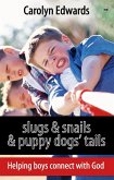 Slugs and snails and puppy dogs' tails (eBook, ePUB) Slugs and snails and puppy dogs' tails (eBook, ePUB)