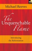 The Unquenchable Flame (eBook, ePUB)