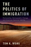 The Politics of Immigration (eBook, ePUB)
