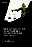The New Regulatory Framework for Consumer Dispute Resolution (eBook, ePUB)