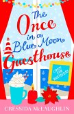 Open for Business - Part 1 (The Once in a Blue Moon Guesthouse, Book 1) (eBook, ePUB)