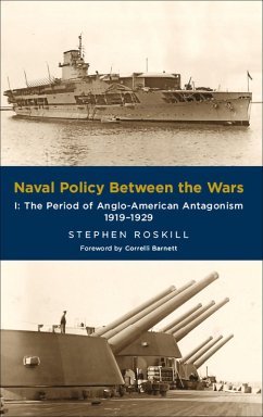 Naval Policy Between Wars (eBook, ePUB) - Roskill, Stephen